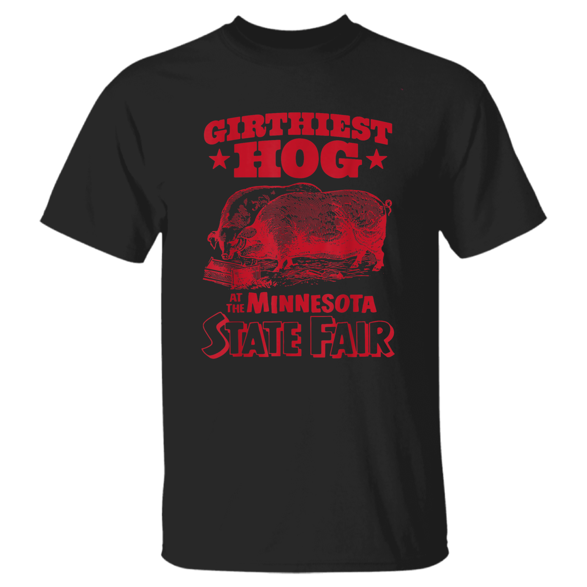 Girthiest Hog at The Minnesota State Fair Funny Vintage T-Shirt