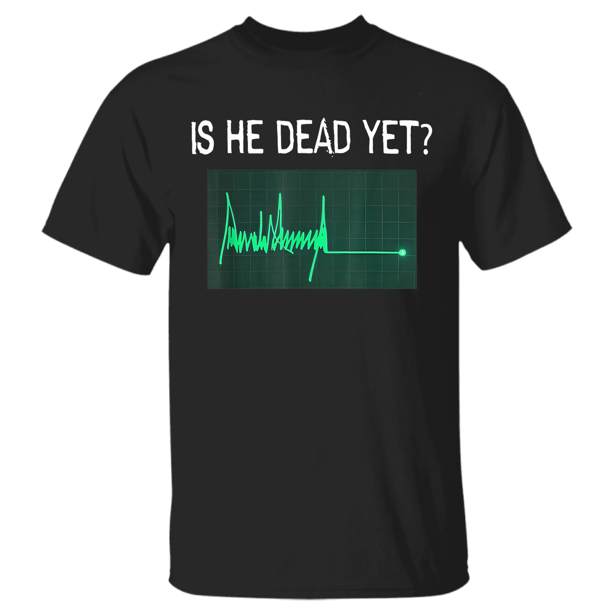 is He Vintage Dead Yet Funny Saying Dark Humor T-Shirt